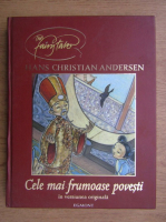 Anticariat: Hans Christian Andersen - Cele mai frumoase povesti