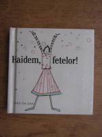 Helen Exley - Haidem, fetelor!