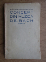 Hortensia Papadat Bengescu - Concert din muzica de Bach (1927, Editie Princeps)