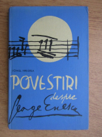 Ionel Hristea - Povestiri despre George Enescu