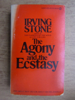 Irving Stone - The agony and the ecstasy
