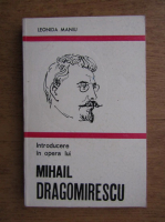 Leonida Maniu - Introducere in opera lui Mihail Dragomirescu