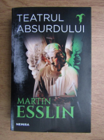 Martin Esslin - Teatrul absurdului