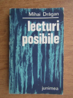 Mihai Dragan - Lecturi posibile