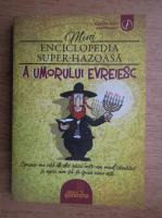 Anticariat: Mini enciclopedia super-hazoasa a umorului evreiesc