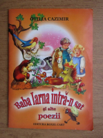 Anticariat: Otilia Cazimir - Baba Iarna intra-n sat si alte poezii