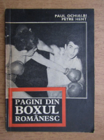 Paul Ochialbi - Pagini din boxul romanesc