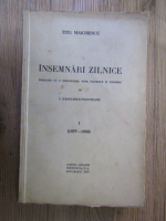 Anticariat: Titu Maiorescu - Insemnari zilnice (volumul 1)