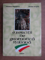 Valentina Negritescu - Exercitii de gramatica italiana