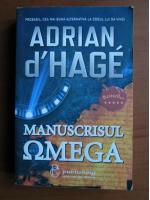 Anticariat: Adrian d'Hage - Manuscrisul Omega