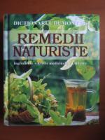 Anne Iburg - Dictionarul Dumont de Remedii naturiste. Ingrediente, efecte medicinale, utilizare
