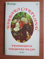 Barbara Cartland - Frumoasele dresoare de cai