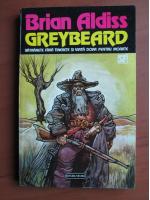 Anticariat: Brian Aldiss - Greybeard