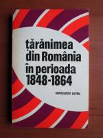Constantin Corbu - Taranimea din Romania in perioada 1848-1864