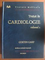 Costin Carp - Tratat de Cardiologie (volumul 2)