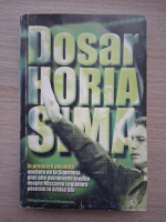 Dana Beldiman - Dosar Horia Sima 1940-1946 (minima uzura)