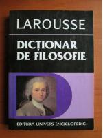 Didier Julia - Larousse. Dictionar de filosofie
