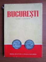 Florian Georgescu - Bucuresti, scurt istoric (1959)