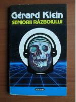 Gerard Klein - Seniorii razboiului