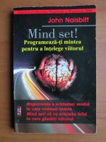 John Naisbitt - Mind set!