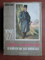 Anticariat: Mircea T. Radu - Tudor Vladimirescu si revolutia din Tara Romaneasca 1821