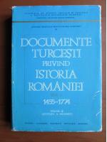 Mustafa A. Mehmet - Documente turcesti privind istoria Romaniei (volumul 1, 1455-1774)