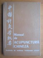 Anticariat: Sanda D. Apostolescu - Manual de acupunctura chineza