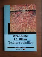 W. V. Quine - Tesatura opiniilor