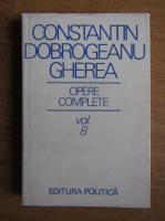 C. Dobrogeanu Gherea - Opere complete (volumul 8)