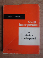 C. Lian - Cum interpretam o electrocardiograma
