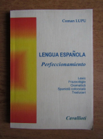 Coman Lupu - Lengua espanola. Perfeccionamiento