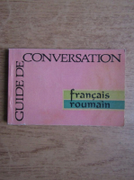 Anticariat: Constantina Caplescu - Guide de conversation francais roumain