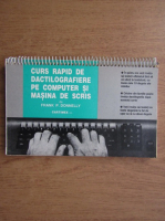 Frank P. Donnelly - Curs rapid de dactilografiere pe computer si masina de scris