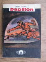 Henri Charriere - Papillon (volumul 2)