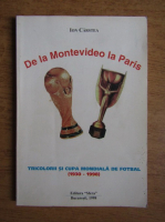 Ion Carstea - De la Montevideo la Paris