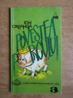Anticariat: Ion Creanga - Povestea porcului