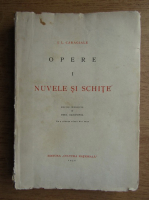 Ion Luca Caragiale - Nuvele si schite (volumul 1, 1930)