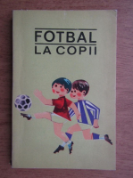 Anticariat: Ion Siclovan - Fotbal la copii