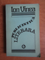 Ion Vinea - Publicistica literara