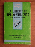Jacques Joset - La literature hispano-americaine