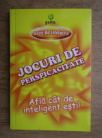 Jocuri de perspicacitatea. Afla cat de inteligent esti