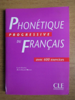 Lucile Charliac, Annie-Claude Motron - Phonetique progressive du francais, avec 600 exercices