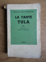 Miguel de Unamuno - La tante Tula (1937)