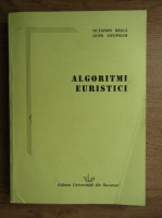 Octavian Basca, Leon Livovschi - Algoritmi euristici