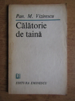 Pan M. Vizirescu - Calatorie de taina