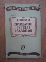 S. Dicovski - Comandantul insulei pasarilor (1949)