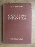 T. S. Zatepin - Ortopedia infantila