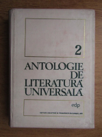 V. Ciobanu - Antologie de literatura universala (volumul 2)