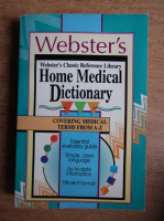 Webster's classic reference library. Home medical dictionary
