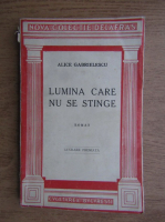 Alice Gabrielescu - Lumina care nu se stinge (1940)